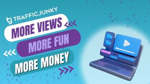 TrafficJunky – More Views, More Fans, More Money